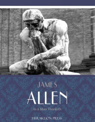 Title: As a Man Thinketh, Author: James Allen