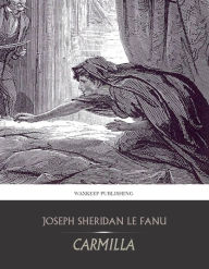 Title: Carmilla, Author: Joseph Sheridan Le Fanu