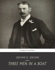 Title: Three Men in a Boat, Author: Jerome K. Jerome