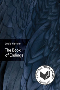 Title: The Book of Endings, Author: Leslie Harrison