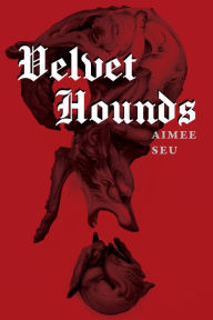 Ebook txt free download Velvet Hounds: poems PDF