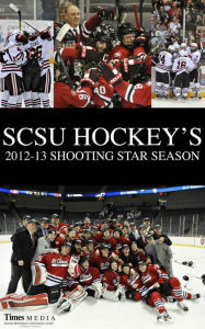 Title: SCSU Hockey?s 2012-2013 Shooting Star Season, Author: St. Cloud Times/Times Media