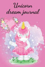 Unicorn dream journal: Stunning journal for girls, designed to help them record their emotions, what they feel grateful for and events.