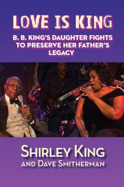 Love Is King: B. King's Daughter Fights to Preserve Her Father's Legacy