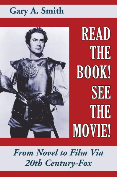 Read the Book! See Movie! From Novel to Film Via 20th Century-Fox