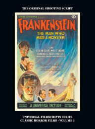 Title: Frankenstein (Universal Filmscripts Series HARDBACK: Classic Horror Films - Volume 1), Author: Philip J Riley