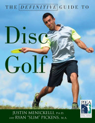 Title: The Definitive Guide to Disc Golf, Author: Justin Menickelli