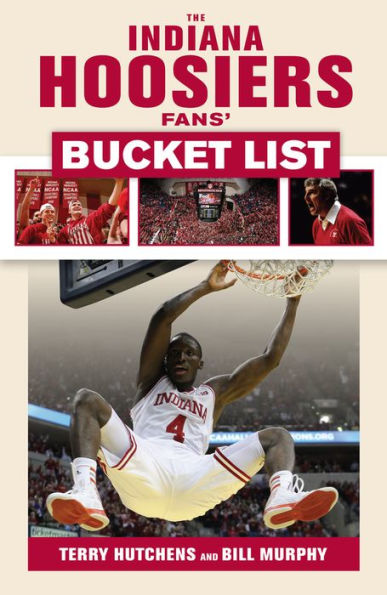 Indiana Hoosiers Fans' Bucket List