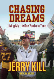 Title: Chasing Dreams: Living My Life One Yard at a Time, Author: Jim Bruton