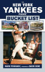 New York Yankees Fans' Bucket List