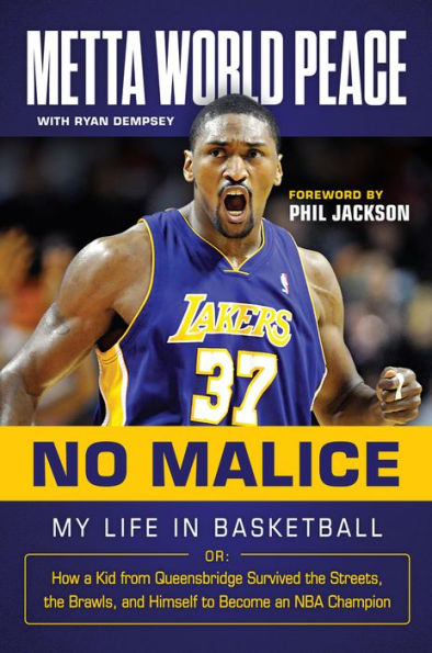 No Malice: My Life in Basketball or: How a Kid from Queensbridge Survived the Streets, the Brawls, and Himself to Become an NBA Champion