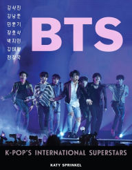 Free e book downloads pdf BTS: K-Pop's International Superstars by Katy Sprinkel, Triumph Books RTF PDF in English 9781641251723