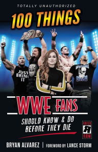 Free english textbooks download 100 Things WWE Fans Should Know & Do Before They Die 9781629376936 MOBI in English