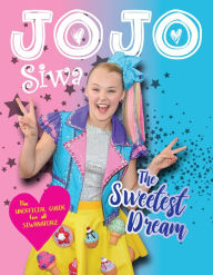 Title: JoJo Siwa: The Sweetest Dream, Author: Katy Sprinkel