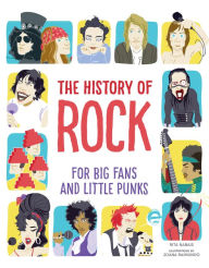 Title: History of Rock: For Big Fans and Little Punks, Author: Rita Nabais