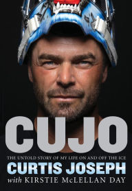 Books to download on ipod Cujo: The Untold Story of My Life On and Off the Ice English version by Kirstie McLellan Day, Curtis Joseph 9781629377421 ePub FB2