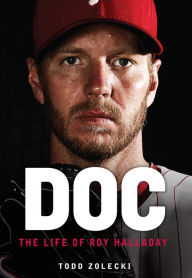 Textbook ebook free download Doc: The Life of Roy Halladay in English by Todd Zolecki