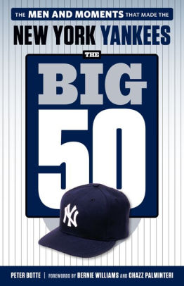 The Big 50 New York Yankees By Peter Botte Paperback Barnes