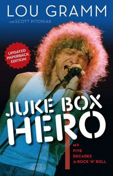 Juke Box Hero: My Five Decades Rock 'N' Roll