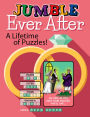 Jumbleï¿½ Ever After: A Lifetime of Puzzles!