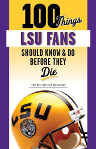 Amazon kindle e-BookStore 100 Things LSU Fans Should Know & Do Before They Die 