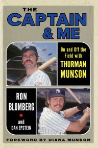 Ebook ita pdf download The Captain & Me: On and Off the Field with Thurman Munson (English literature)