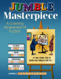 Jumbleï¿½ Masterpiece: A Crowning Achievement of Puzzles!