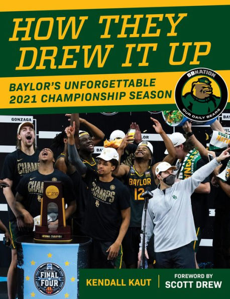 How They Drew It Up: Baylor's Unforgettable 2021 Championship Season