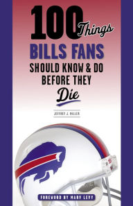 Legends of the Buffalo Bills: Marv Levy, Bruce Smith, Thurman Thomas, and  Other Bills Stars: 9781613217757: Schultz, Randy: Books 