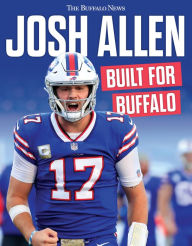 Download book to ipod Josh Allen: Built for Buffalo 9781629379913 English version PDB