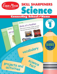 Title: Skill Sharpeners: Science, Grade 1 Workbook, Author: Evan-Moor Educational Publishers
