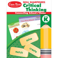 Title: Skill Sharpeners: Critical Thinking, Kindergarten Workbook, Author: Evan-Moor Educational Publishers