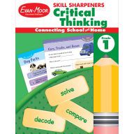 Title: Skill Sharpeners: Critical Thinking, Grade 1 Workbook, Author: Evan-Moor Educational Publishers