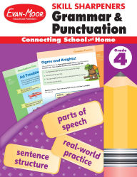 Title: Skill Sharpeners: Grammar & Punctuation, Grade 4 Workbook, Author: Evan-Moor Educational Publishers