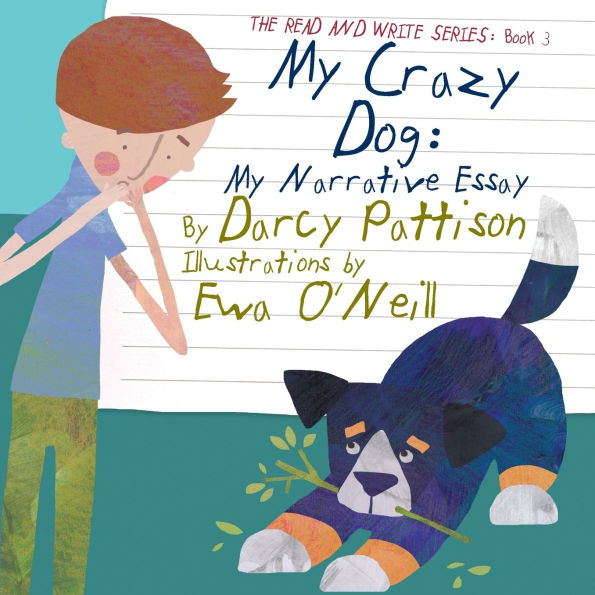 My Crazy Dog: Narrative Essay