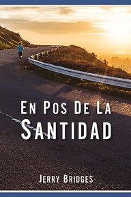 Title: En pos de la santidad, Author: Jerry Bridges