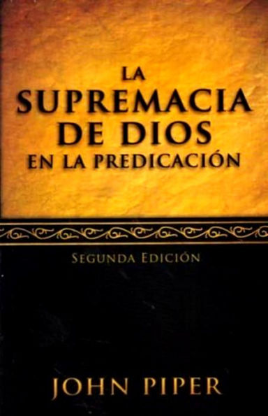 La supremacía de Dios en la predicación
