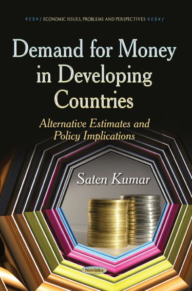 Demand for Money in Developing Countries, The: Alternative Estimates and Policy Implications
