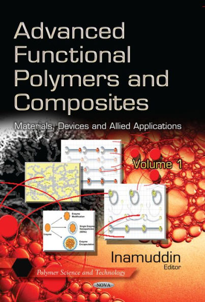 Advanced Functional Polymers and Composites: Materials, Devices and Allied Applications. Volume 01