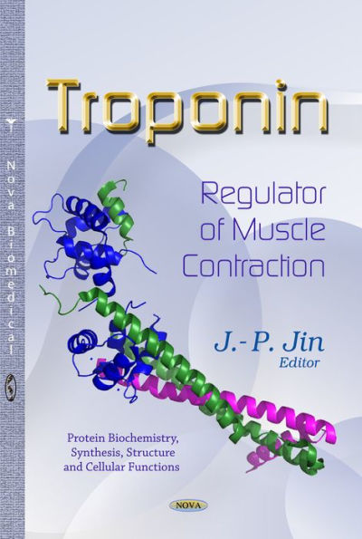 Troponin : Regulator of Muscle Contraction