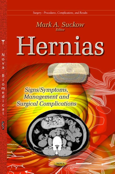 Hernias: Signs/Symptoms, Management and Surgical Complications