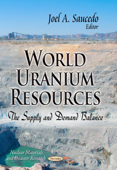 World Uranium Resources: The Supply and Demand Balance
