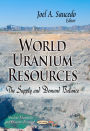 World Uranium Resources: The Supply and Demand Balance