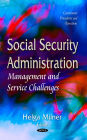 Social Security Administration: Management and Service Challenges