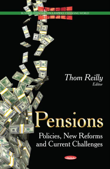 Pensions : Policies, New Reforms and Current Challenges