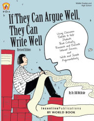 Title: If They Can Argue Well, They Can Write Well, Author: Bill McBride