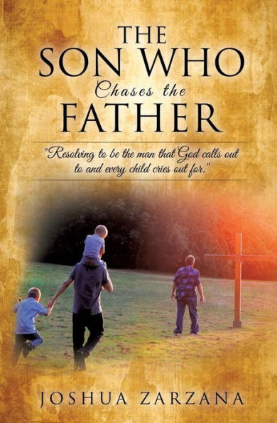 the Son Who Chases Father