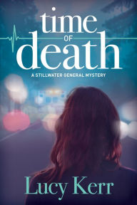 Title: Time of Death: A Stillwater General Mystery, Author: Thandiwe Braun