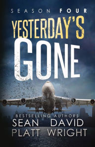 Title: Yesterday's Gone Season Four, Author: Sean Platt