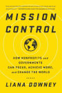 Mission Control: How Nonprofits and Governments Can Focus, Achieve More, and Change the World